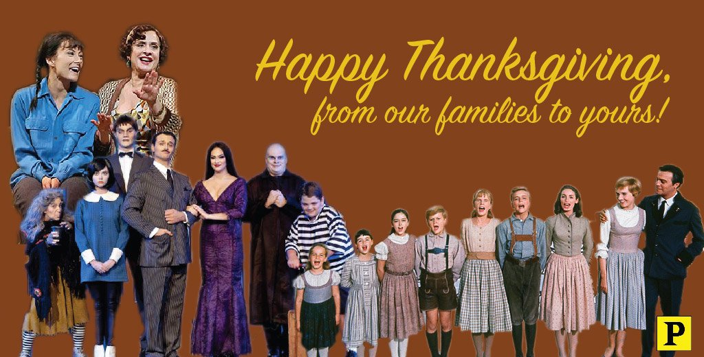 playbill's tweet photo. Happy Thanksgiving, friends! Which musical family would YOU like to eat dinner with? #playbillpoll https://t.co/XBIJruBkWC