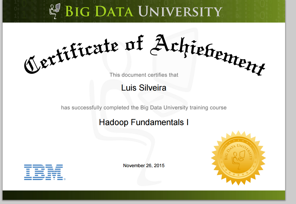 lcrsilveira's tweet image. Feeling good after taking a new certification on Hadoop Fundamentals. #BigDataUniversity. Next step: Apache Spark.