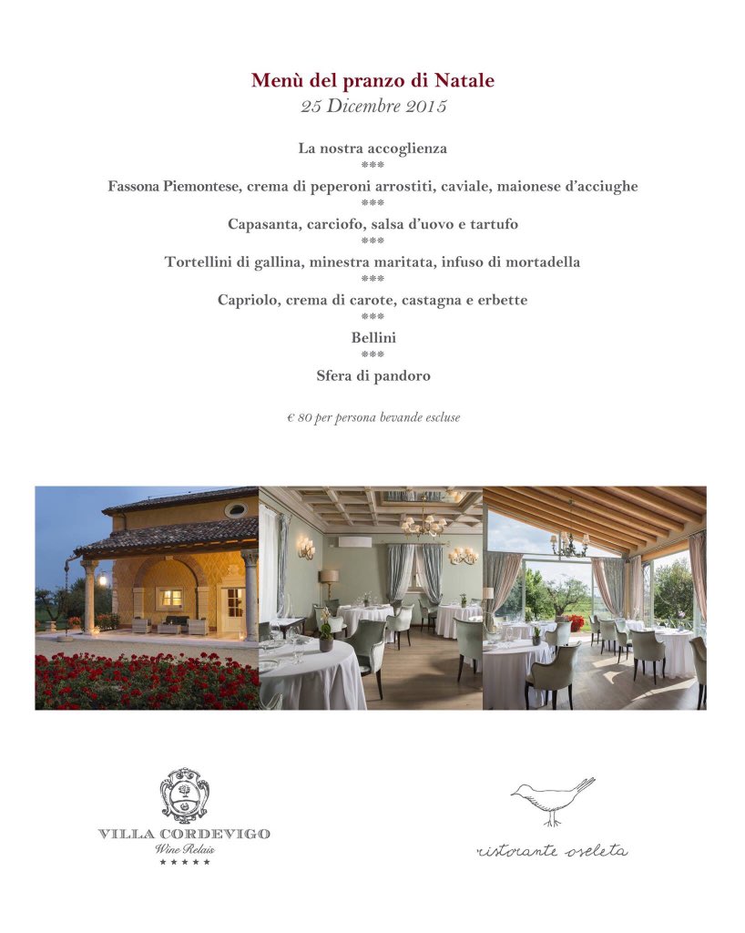 Oseleta's tweet photo. #Natale #Christmas @VillaCordevigo @Oseleta #oseleta #gourmet #menunatale #natale2015 #pranzodinatale https://t.co/7lH22d78Z1