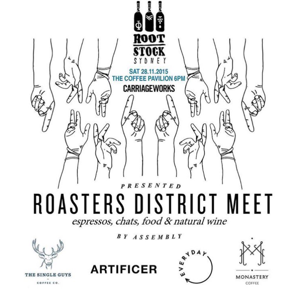Roasters district Meet <a href="/Rootstock_Syd/">Rootstock Sydney</a> - roasters <a href="/everydaycoffee_/">Everyday Coffee</a> <a href="/MonasteryCoffee/">Monastery Coffee</a> <a href="/the_singleguys/">TheSingleGuysCoffee</a> <a href="/artificercoffee/">Artificer Coffee</a>