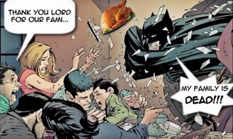 ScottWarner18's tweet photo. Be thankful for your family on this blessed Thanksgiving Day. Some don't have any family, like Batman. #PoorBatman https://t.co/4seGgTXFNB