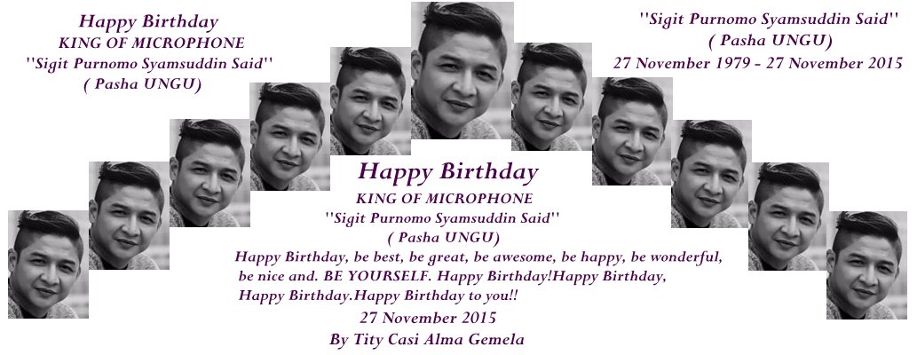 AlmostSoulmate_'s tweet photo. Happy Birthday Aa @pashaofficial_ 🎉🎊🎂😘😊 @UNGU_Tweet @Cliquers_ID #HBDPashaUNGU #PashaUnguDay https://t.co/t6vJuDcyPN