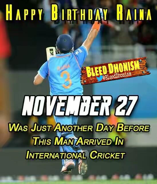 Happy Birthday Suresh Raina 27 November Day Of Celebration       