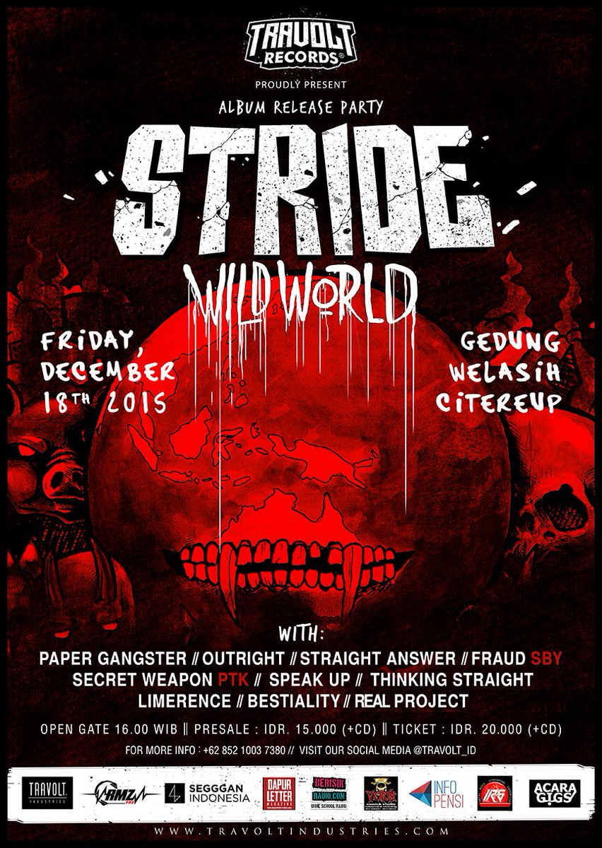 "TRAVOLT RECORDS PROUDLY PRESENT" Album Release Party " STRIDE - WILD WORLD" 18 december 2015 Gg.welasih citereup