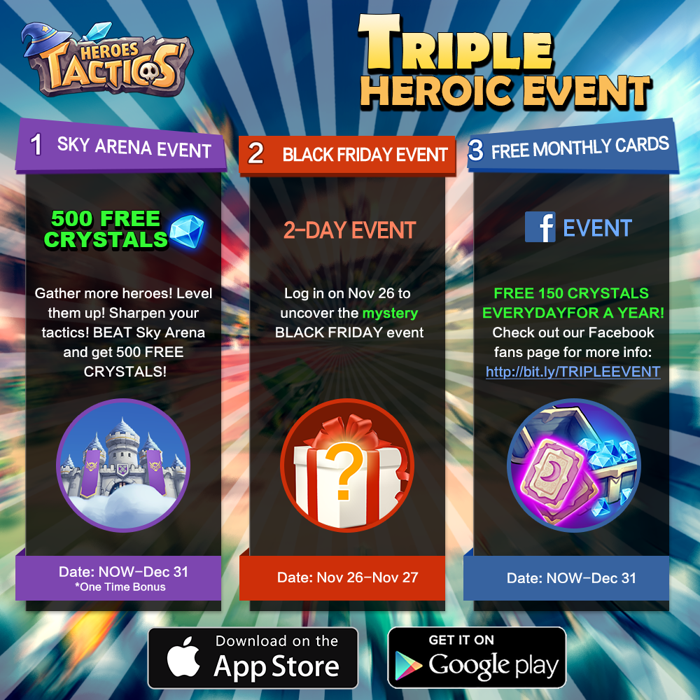 youzhu_wsbt's tweet image. HEROES! Check out the Heroes Tactics “TRIPLE HEROIC EVENT!” Check out the picture for more details. Have fun!!!!!!