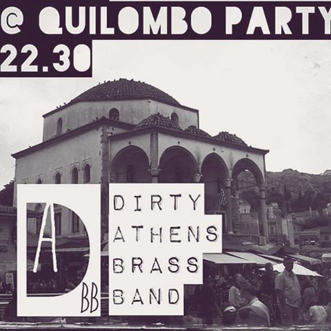Quilombo_GR's tweet photo. Ραντεβού το Σάββατο 28/11 με τους Dirty Athens Brass Band. #quilombo #athens #live #performance https://t.co/q5NLzdetUF