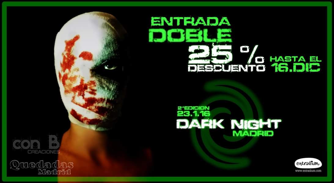 CreacionesConB's tweet photo. "DARK NIGHT Madrid" - 2ª Edición
23 Enero'16 
¡¡Consigue tu ENTRADA DOBLE con un 25% dcto!! 
https://t.co/aS0ZVXBTUU https://t.co/kpwRxXpHly