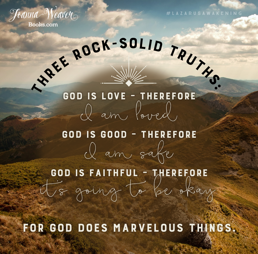 JoannaWeaverBks's tweet photo. God is love. God is good. God is faithful. You are not alone. #LazarusAwakening #Peace @JoannaWeaverBks https://t.co/pcidUDP8UM
