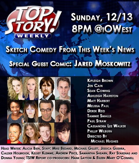 TopStoryWeekly's tweet photo. We've got an all new show Sunday at 8 at @iOWest w/ guest comic @jaredmoskowitz; then @JetJaguarComedy @wearethecops https://t.co/HnVXeGezWG