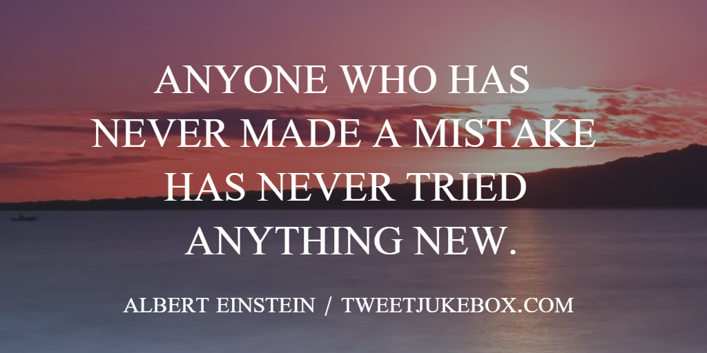 HeirloomAngel's tweet photo. Anyone who has ever made a mistake... Albert Einstein #quote #quotes #tweetjukebox https://t.co/8kgGgke10i https://t.co/Pg2YGwSW9I