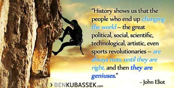 KnowGoGrow's tweet photo. "History shows us that the people who end up changing the world..." 

@KnowGoGrow #startup #entrepreneur #quote https://t.co/cH8yYNTi94