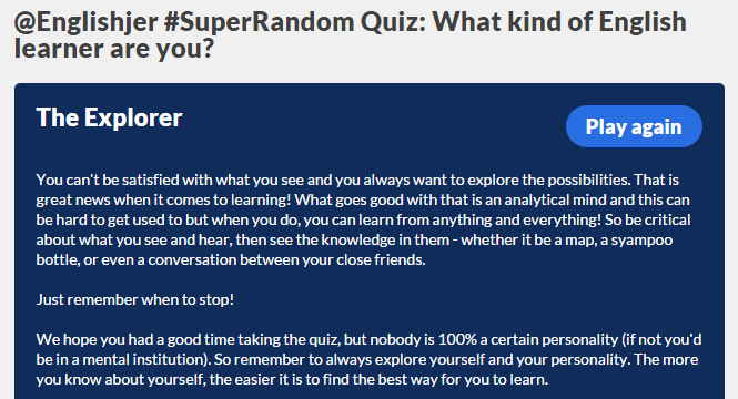 TheAleem's tweet image. I got "The Explorer" from @Englishjer #SuperRandom Quiz: What kind of English learner are you?