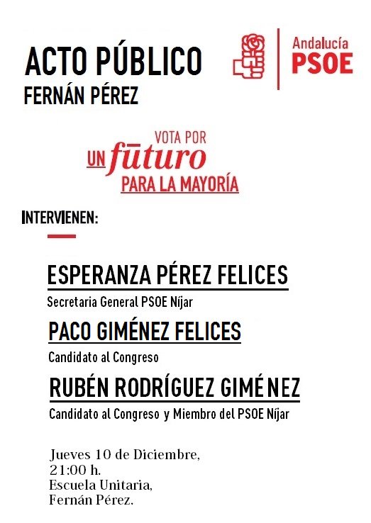 PSOENijar's tweet photo. Hoy martes #10D os esperamos a todos y todas en el acto público del @PSOENijar en Fernán Pérez #VotaPSOE #PSOE https://t.co/egWLIY0Y6T