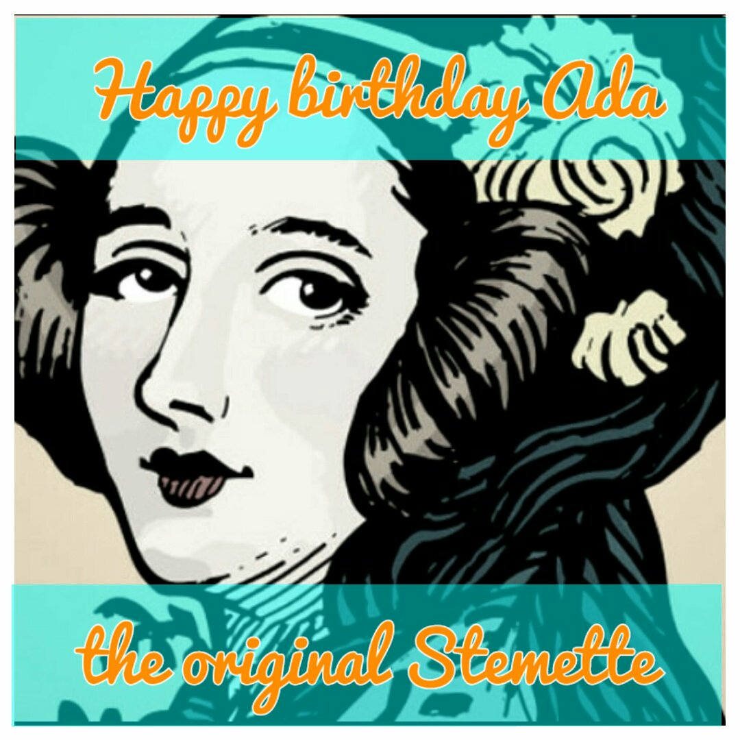 Stemettes's tweet photo. Happy 11001000 Birthday to the original Stemette &amp; world's first computer programmer, #AdaLovelace! #Ada200 https://t.co/KI0HEHdJc2