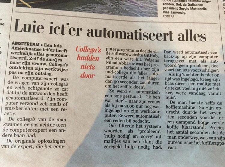 lisettevervoort's tweet photo. Erg leuk artikel in de krant over een ICT'er die werkelijk alles heeft geautomatiseerd. Hilarisch! #ICT #krant https://t.co/WNbhj9cfEG