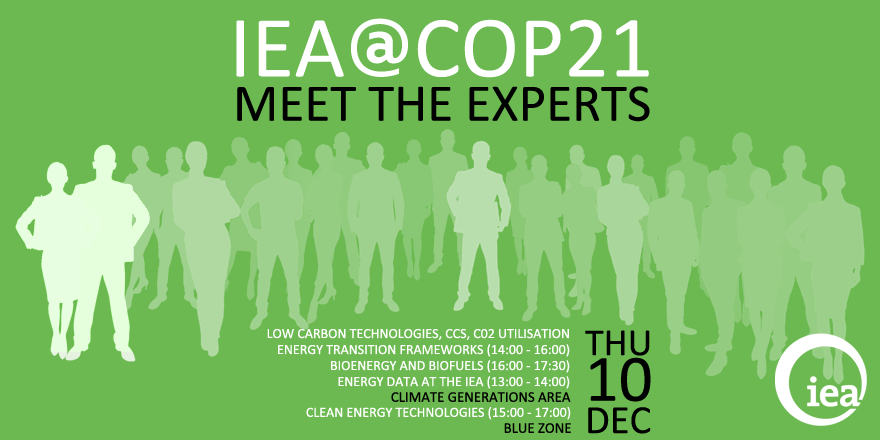IEA experts today at #COP21: CCS, bioenergy, energy data, clean energy technologies &amp; more! bit.ly/IEAcop21