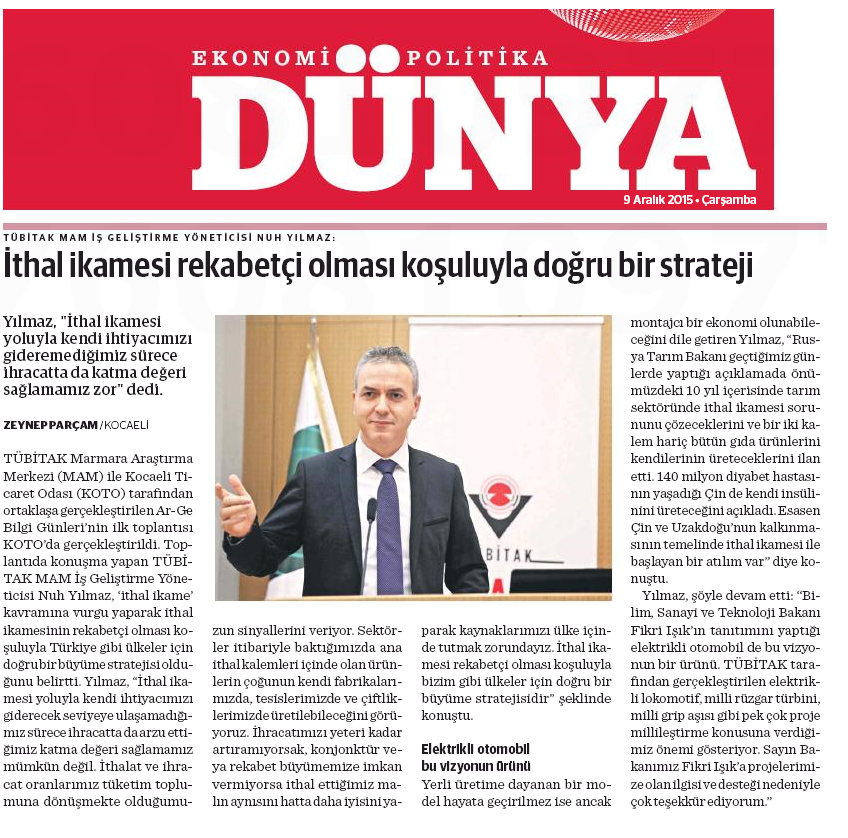 TÜBİTAK MAM'ın "Ar-Ge Bilgi Günü" kapsamında yaptığı açıklamalara Dünya Gazetesi'nde yer verildi.