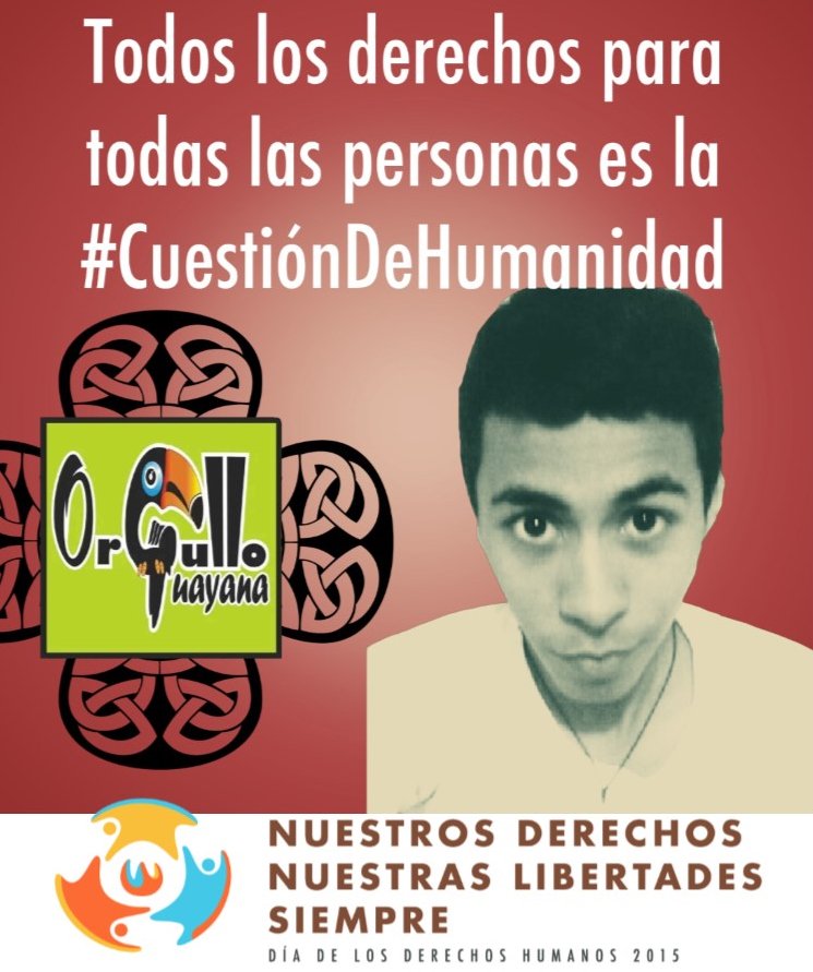 OrgulloGuayana's tweet photo. #DíaDDHH2015: Nuestros derechos y libertades, siempre #CuestiónDeHumanidad #SoyHumanoTengoDerechos #ÚneteSomosComoTú https://t.co/UTCHjH7nKF
