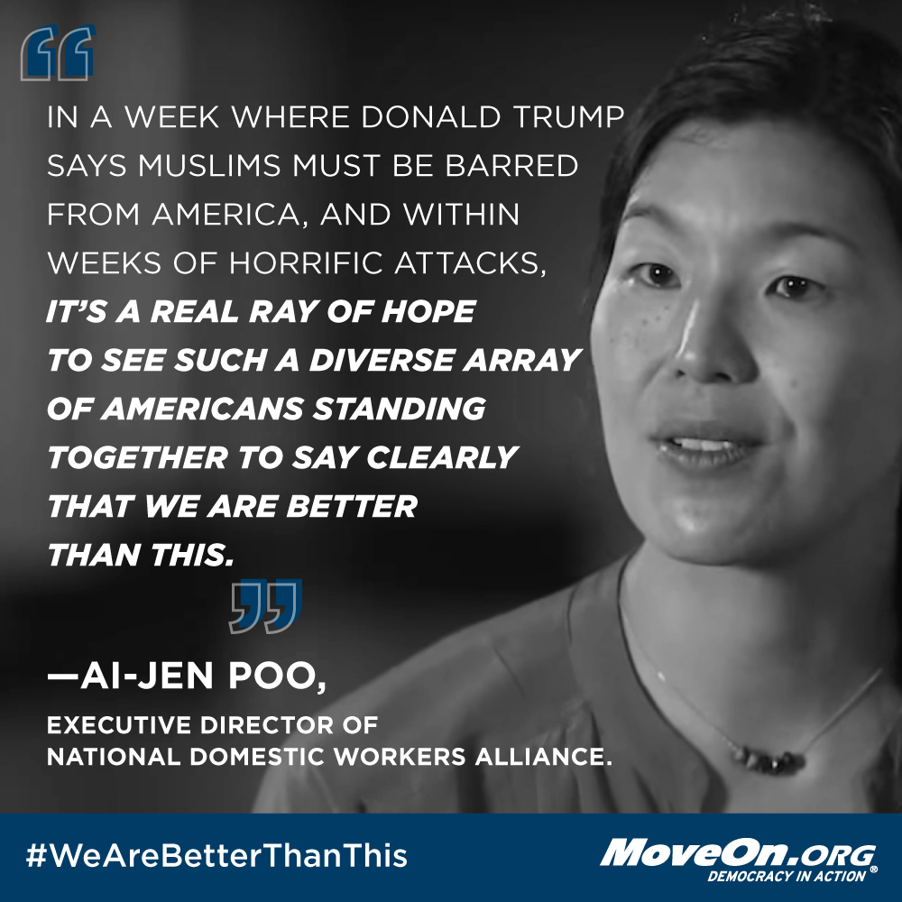 MoveOn's tweet image. .@aijenpoo: "A real ray of hope to see such a diverse array of Americans standing together." #WeAreBetterThanThis