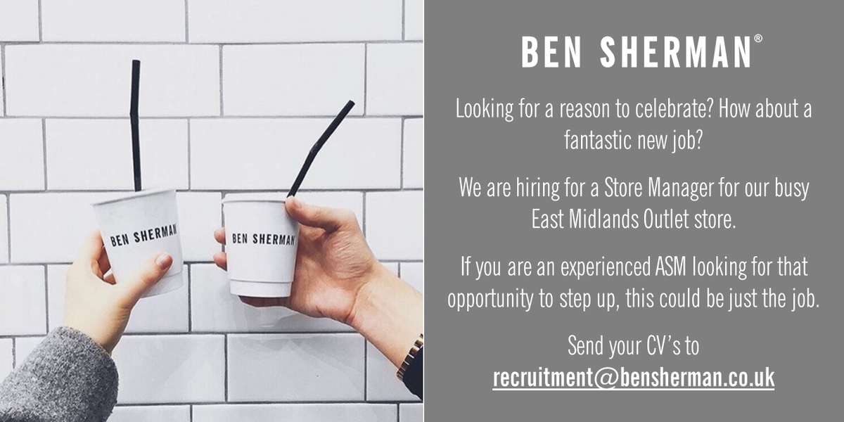 BenShermanJobs's tweet photo. WE ARE HIRING ! - @BenSherman1963 @McArthurGlenUK Store Manager in E.Mids Outlet - recruitment@bensherman.co.uk https://t.co/v3j4c9TJig