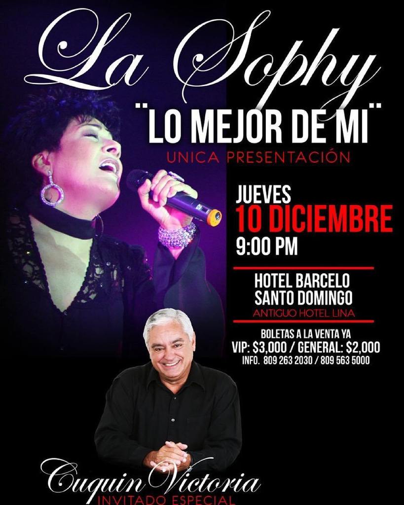 QueHaypaHoyRD's tweet photo. @quehaypahoyrd: HOY Concierto y Show de Humor con La @SophydePuertoRico #LaSophy "Lo Mejor De Mi" y @CuquinVictoria… https://t.co/12QwvBxodW