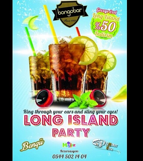 11 Aralık Cuma | Bongo Bar - Long Island Party* Geceye özel 20 TL ! REZ: 05445021404