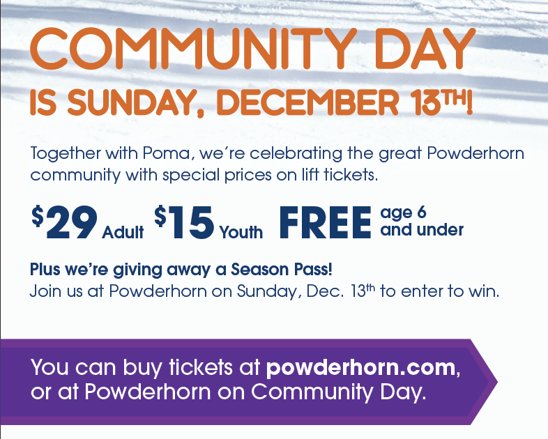 BraveSkiMom's tweet photo. Community Day this Sunday at @SkiPowderhorn! Cheap lift tix, great snow, new lift! https://t.co/nArglt9Grg