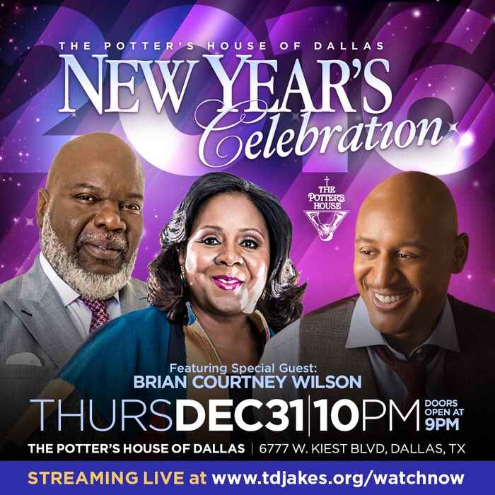 T.D. Jakes on Twitter "Make plans to Celebrate New Year's Eve with us