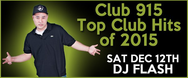 915theBeat's tweet photo. TUNE IN 2 @915theBeat THIS Saturday at 9pm @DJFLASH05 mixes #TopClubHitsof2015 on @Club915 #Epic - @WilSmithRadio https://t.co/rxi8jns3qe