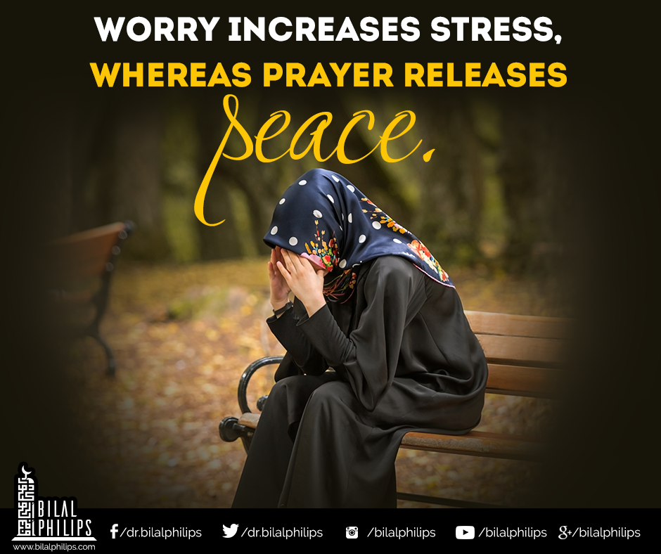 DrBilalPhilips's tweet photo. Worried? Sad? Depressed?Let's pray it all away. In sujood we'll find the greatest comfort &amp; feel our souls lighten. https://t.co/6v0D1St2km