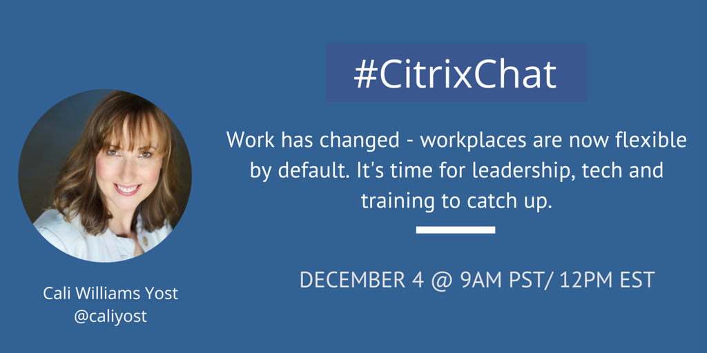 work_n_travel__'s tweet photo. New Work, Life and Flexibility Trends #CitrixChat–Join me LIVE 12/4 at 12 pm EST https://t.co/pDxihufueH #worklife https://t.co/aDAXY12nYo
