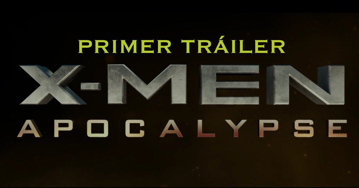 ecartelera's tweet photo. ÚLTIMA HORA: ¡Primer TRÁILER OFICIAL de #XMenApocalypse! ¿Todavía no lo has visto? https://t.co/IWwBotZXtd https://t.co/fxmCHdefLg