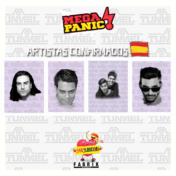 Zona Tunnel!¡Artistas confirmados españoles!..
Entradas en sansubidon.com
