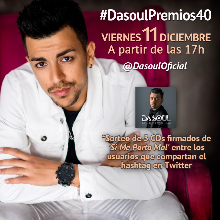 Hoy estaré en los Premios 40 y necesitaré vuestro apoyo! Compartid el hashtag #DasoulPremios40 a partir de las 17h!!