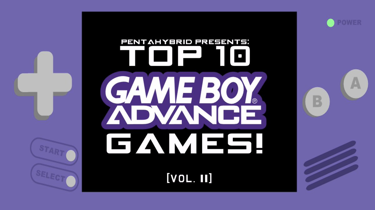 PentaHybrid's tweet photo. New #Listitis! Top 10 Game Boy Advance Games! [https://t.co/AF1CZBk9Vs] T-Minus 5 minutes! Stop by and watch! https://t.co/h33hoY3eNE