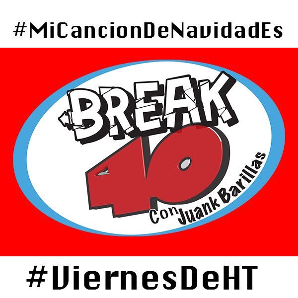 MasMusicagt's tweet photo. Bienvenid@s al #Break40 hoy #ViernesDeHT ... Cuéntanos ... #MiCancionDeNavidadEs con @JuankB40 https://t.co/ysoCXURCPI