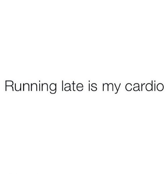 Phentermine_com's tweet image. "I'll be there soon, just leaving now!" (jumps in the shower having woken up 5 minutes ago) 
#runninglateismycardio