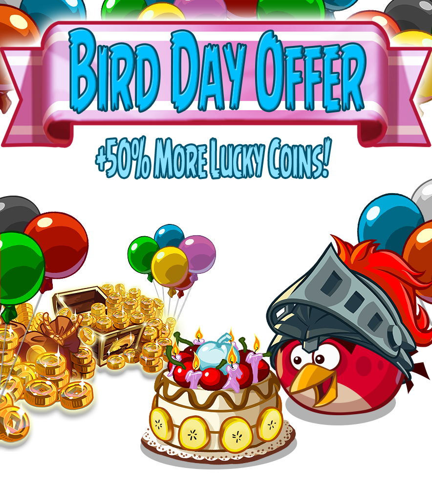 6th anniversary of the original Angry Birds! 50% more Lucky Coins in our Bird Day Special Deal! #BirdDay #angrybirds