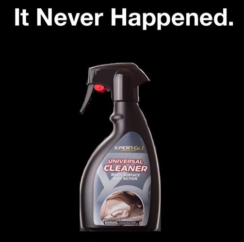 Xpert60's tweet photo. Everyone has secrets, don't let your car give you away! https://t.co/EQeqwptGDu #ItNeverHappened #UniversalCleaner^3 https://t.co/0NQGIT3s6n