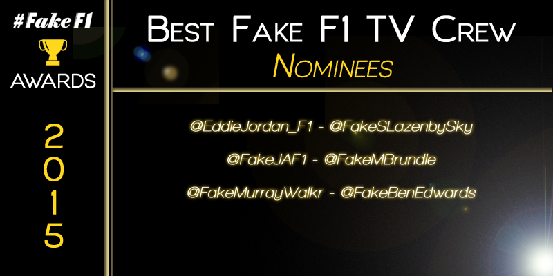 FakeF1Awards's tweet photo. Nominees for the 2015 Best Fake TV Crew in the #FakeF1Awards were… https://t.co/ymvSnrDGCl