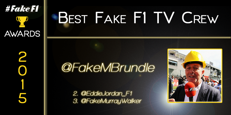 FakeF1Awards's tweet photo. Winner of the #FakeF1 Award for the 2015 Best Fake TV Crew is @FakeMBrundle https://t.co/jT6ud1BqFt