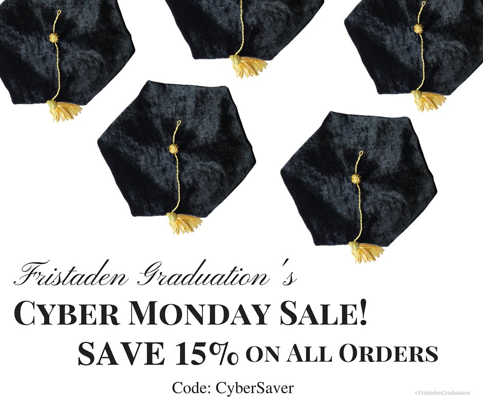 FristadenGrad's tweet photo. Our #Cybermonday #Sale Starts Now! Save 15% + Free Shipping. Code: "CyberSaver". Valid 11/30-12/1. #graduation https://t.co/x4Bm6VI5GJ