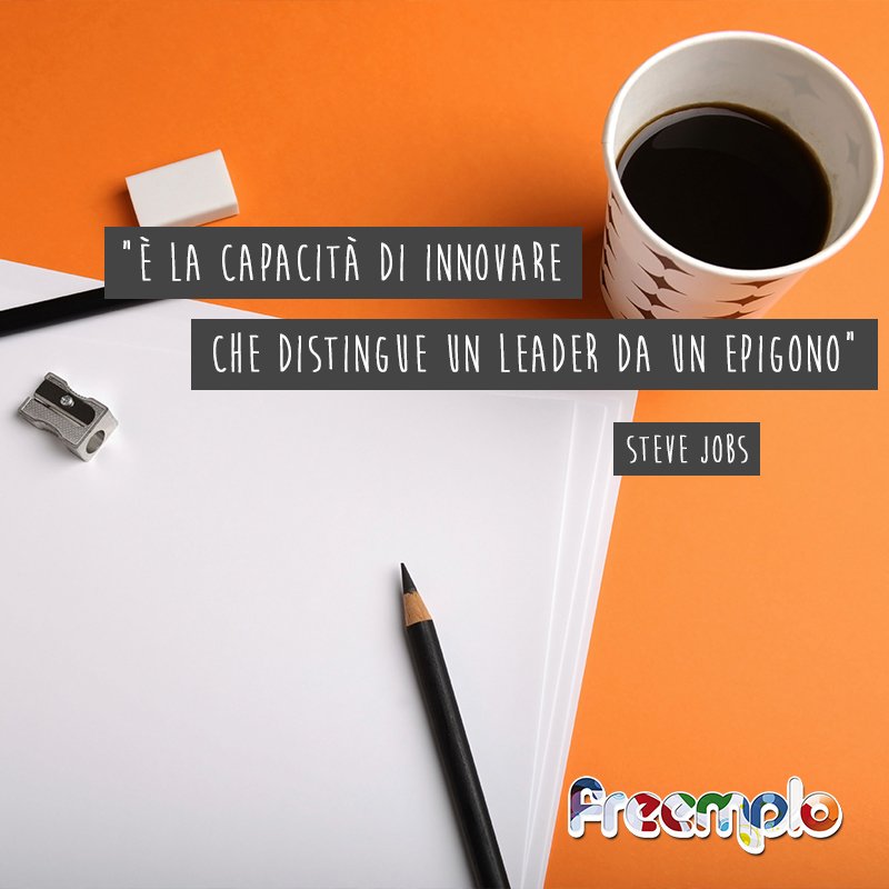 Freemplo's tweet photo. Iniziamo bene al settimana con una citazione! #startup #freemplo https://t.co/hrN9rAXGNV
