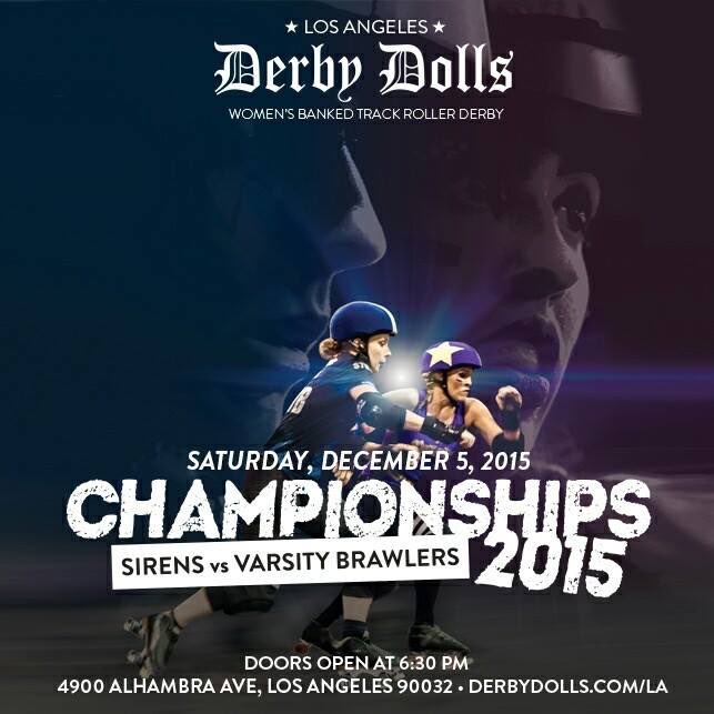 DerbyDolls's tweet image. Championship bout! Saturday. @VarsityBrawlers vs @LADDSirens Winner takes all! Tickets here: bit.ly/LADD1205