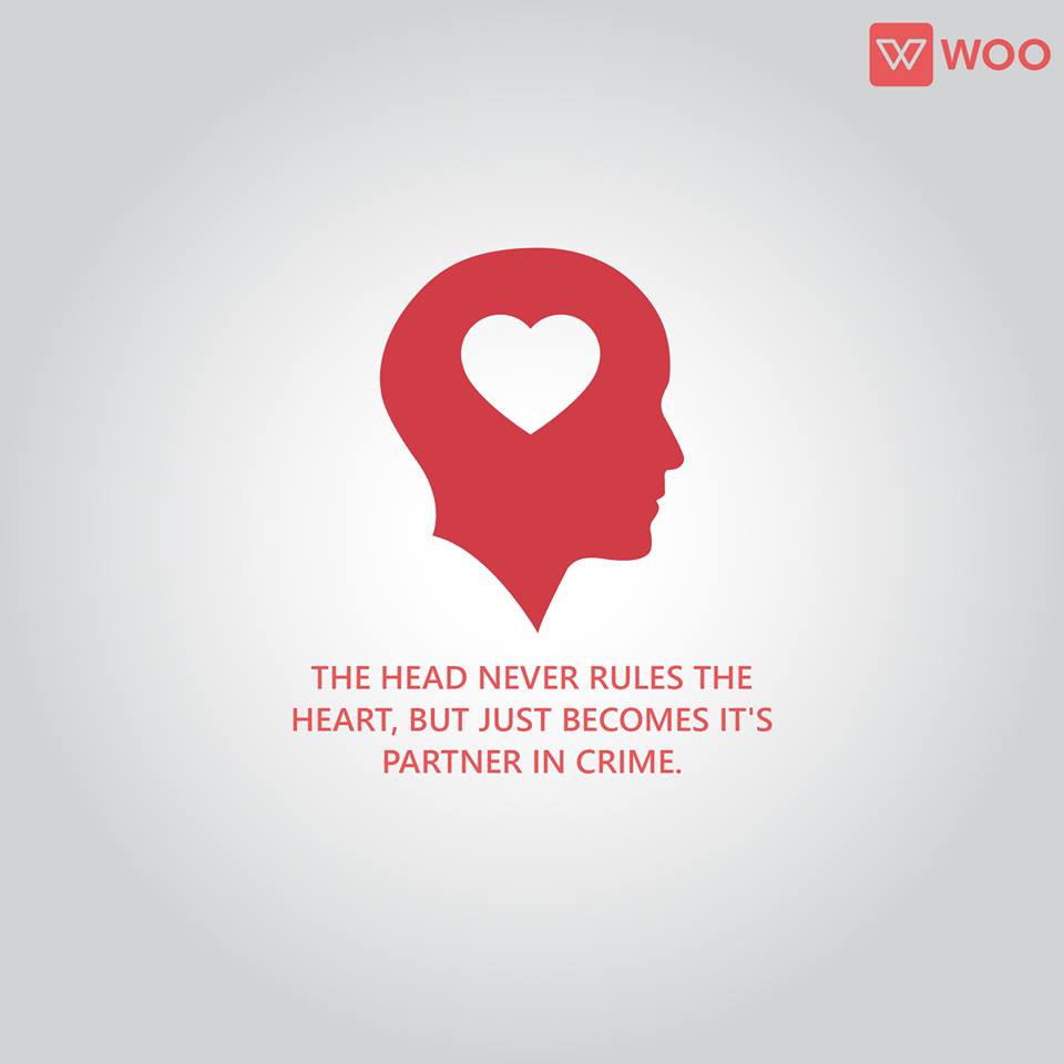 DateOnWoo's tweet photo. #Wooisms The head never rules the heart, but just becomes it's partner in crime. #FindMagicFindLove https://t.co/XpPdLyF3Md