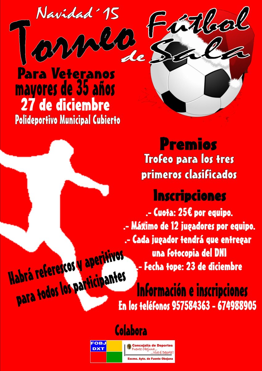 FteObejunaSport's tweet photo. Torneo de Fútbol Sala para Veteranos "Navidad´15".
27 de didiembre. https://t.co/5SXBV3NdiL