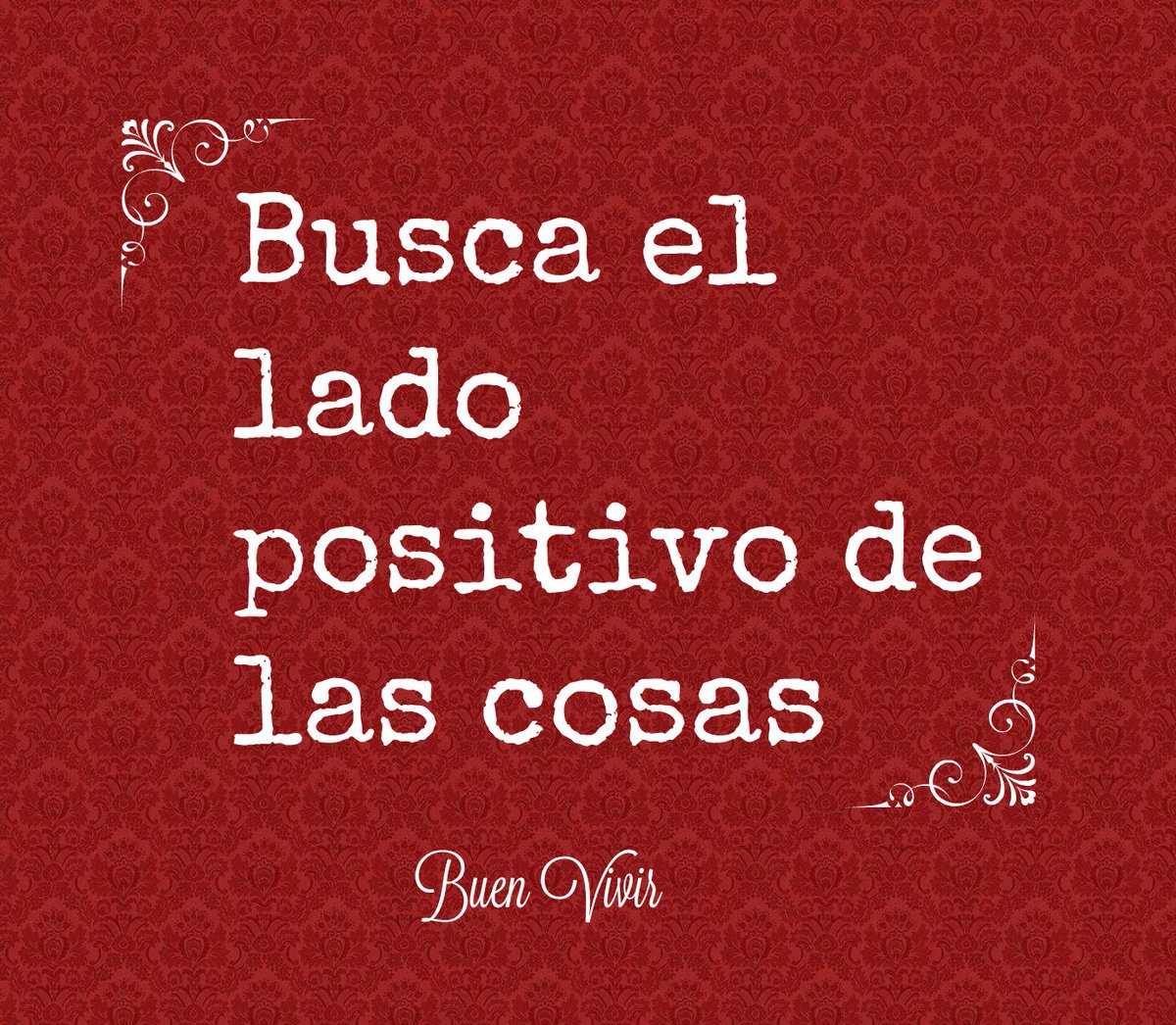 Ver el lado positivo de las cosas es el reto de la semana por el #BuenVivir  ¡Feliz día! facebook.com/ParaUnBuenVivir