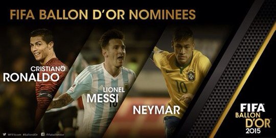 BetBee's tweet photo. BREAKING: Cristiano Ronaldo, Lionel Messi and Neymar are the Ballon d'Or 2015 Nominees. https://t.co/J4ZRwdNG6H