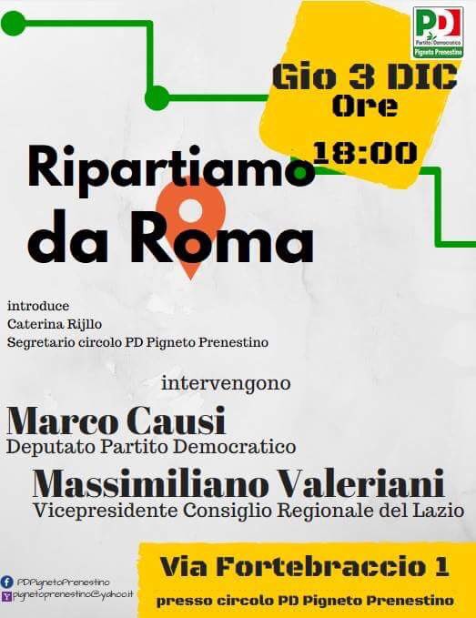 PD_Pigneto's tweet photo. #ripartiamodaroma al @PD_Pigneto il 3 dicembre con @MAXVALERIANI @marcocausi @PD_ROMA https://t.co/nd1OR7uc5M