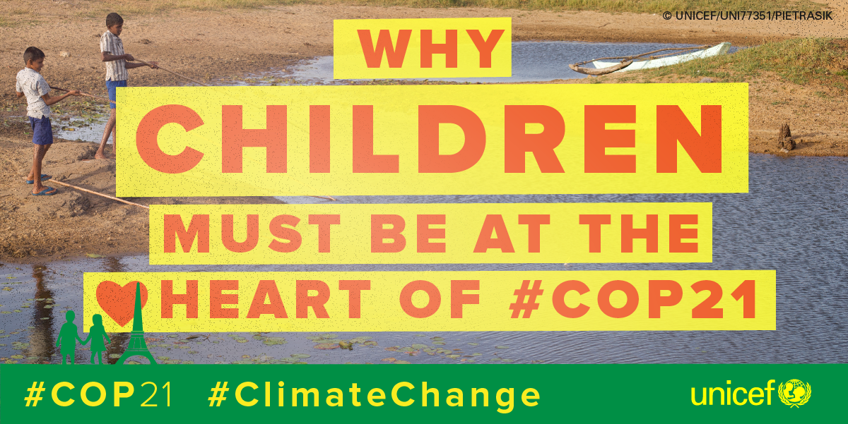Children are the least responsible for #climatechange but will live with its consequences. #COP21
